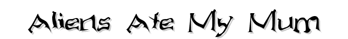 Aliens ate my mum font